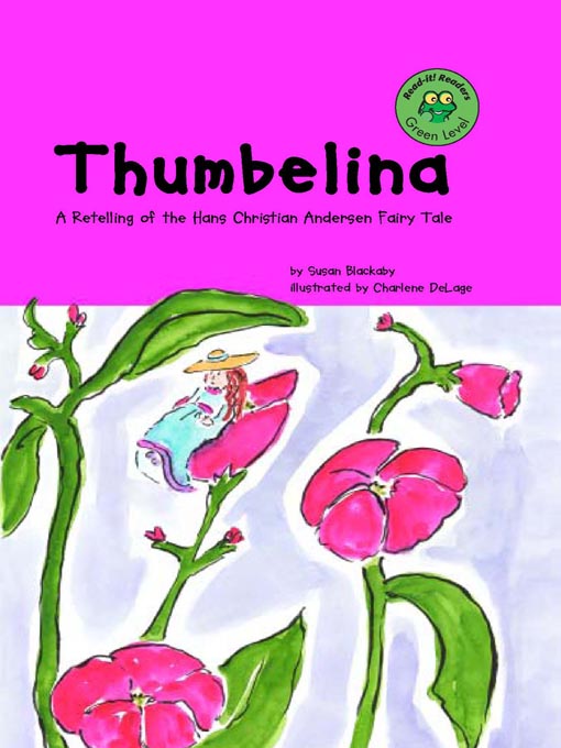 Title details for Thumbelina by Susan Blackaby - Available